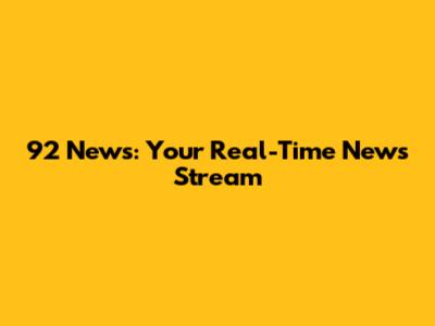 92 News: Your Real-Time News Stream