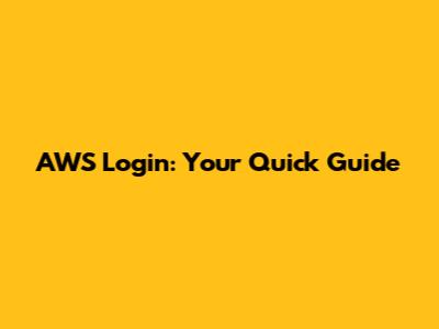 AWS Login: Your Quick Guide