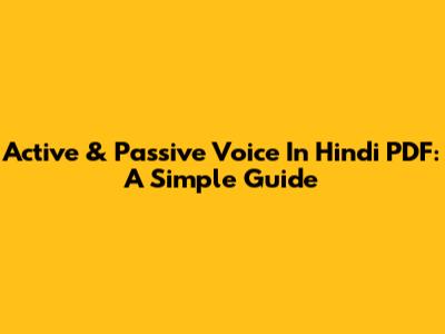 Active & Passive Voice In Hindi PDF: A Simple Guide