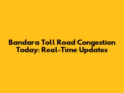 Bandara Toll Road Congestion Today: Real-Time Updates