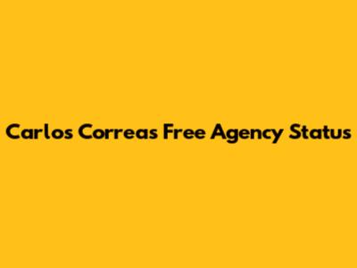 Carlos Correa's Free Agency Status