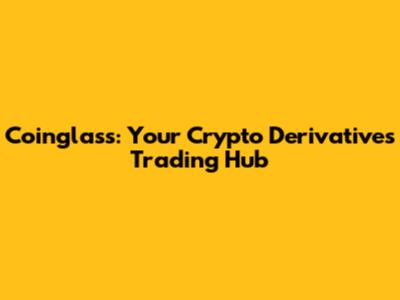 Coinglass: Your Crypto Derivatives Trading Hub