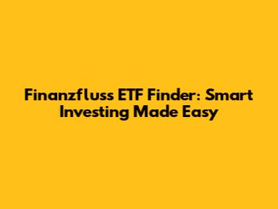 Finanzfluss ETF Finder: Smart Investing Made Easy