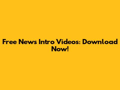Free News Intro Videos: Download Now!