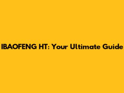 IBAOFENG HT: Your Ultimate Guide