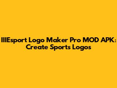 IIIEsport Logo Maker Pro MOD APK: Create Sports Logos