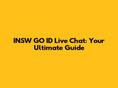 INSW GO ID Live Chat: Your Ultimate Guide