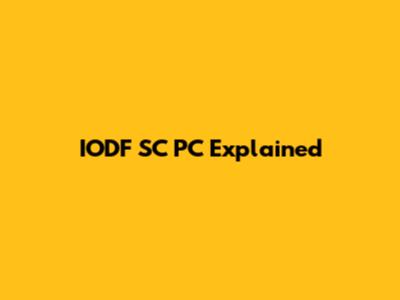 IODF SC PC Explained