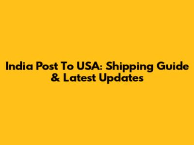 India Post To USA: Shipping Guide & Latest Updates