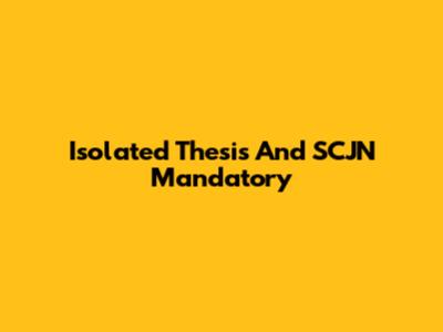 Isolated Thesis And SCJN Mandatory