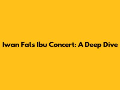 Iwan Fals' 'Ibu' Concert: A Deep Dive