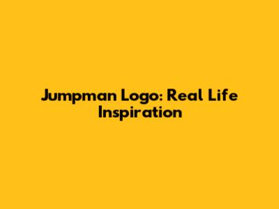 Jumpman Logo: Real Life Inspiration