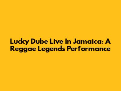 Lucky Dube Live In Jamaica: A Reggae Legend's Performance