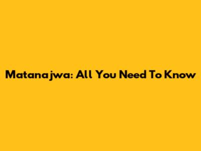 Matanajwa: All You Need To Know