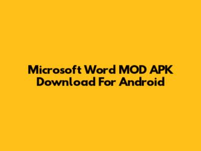 Microsoft Word MOD APK Download For Android