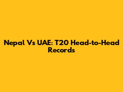 Nepal Vs UAE: T20 Head-to-Head Records