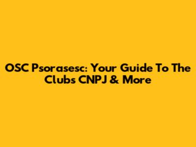 OSC Psorasesc: Your Guide To The Club's CNPJ & More
