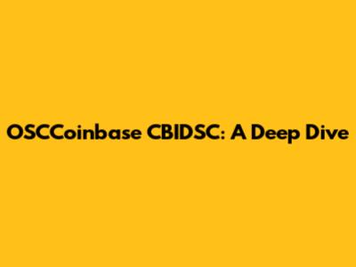 OSCCoinbase CBIDSC: A Deep Dive
