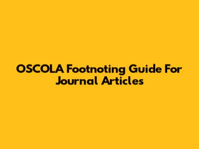 OSCOLA Footnoting Guide For Journal Articles