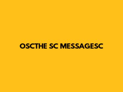 OSCTHE SC MESSAGESC