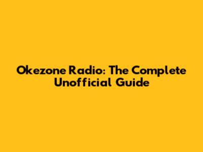 Okezone Radio: The Complete Unofficial Guide