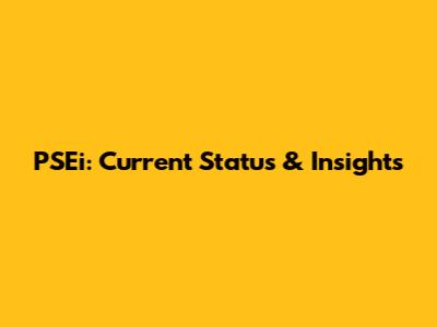 PSEi: Current Status & Insights