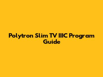 Polytron Slim TV IIIC Program Guide