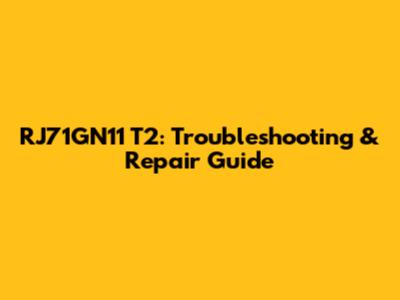 RJ71GN11 T2: Troubleshooting & Repair Guide