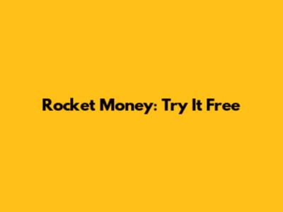 Rocket Money: Try It Free