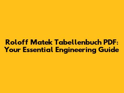Roloff Matek Tabellenbuch PDF: Your Essential Engineering Guide