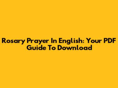 Rosary Prayer In English: Your PDF Guide To Download