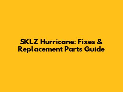 SKLZ Hurricane: Fixes & Replacement Parts Guide