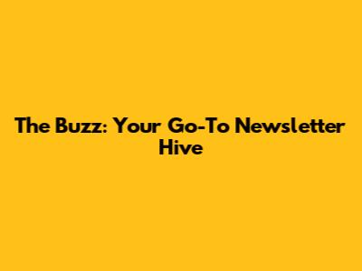 The Buzz: Your Go-To Newsletter Hive