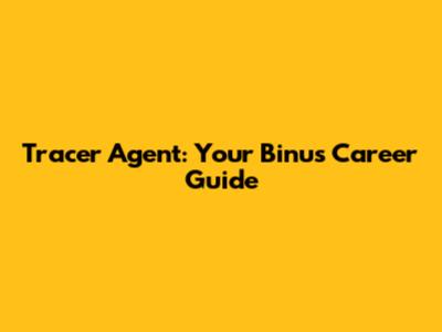 Tracer Agent: Your Binus Career Guide