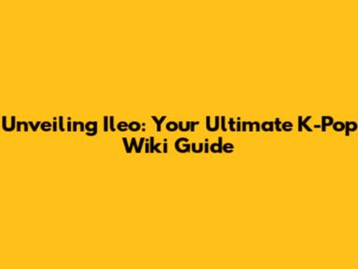 Unveiling Ileo: Your Ultimate K-Pop Wiki Guide