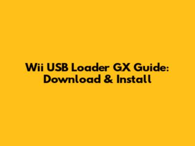 Wii USB Loader GX Guide: Download & Install